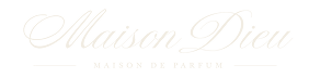 Maison Dieu, maison de parfum